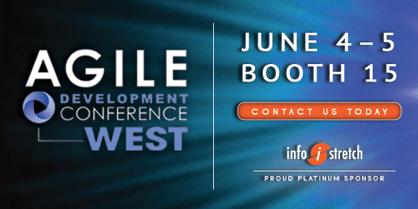 Meet Proud Platinum Sponsor InfoStretch Corporation at Agile Development Conference West June 4th-5th!